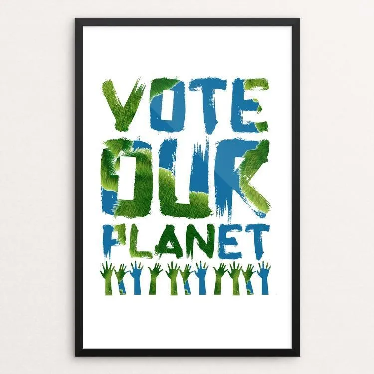 Vote our Planet 2 by Jenny Jones